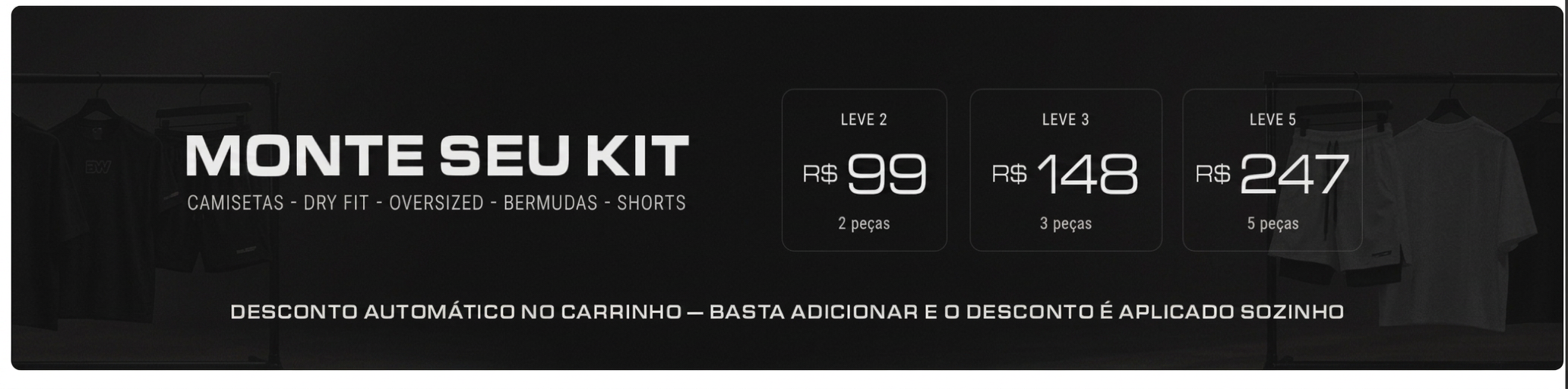 Monte seu kit: camisetas, dry fit, oversized, bermudas e shorts